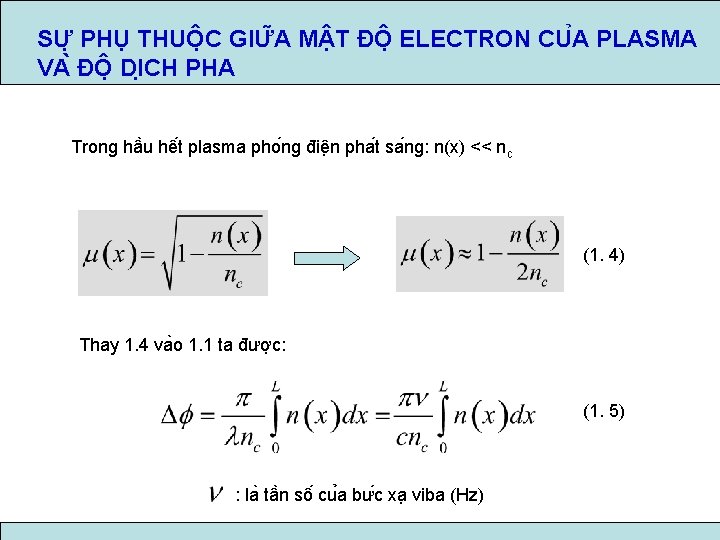 SƯ PHU THUÔ C GIƯ A M T ĐÔ ELECTRON CU A PLASMA VA