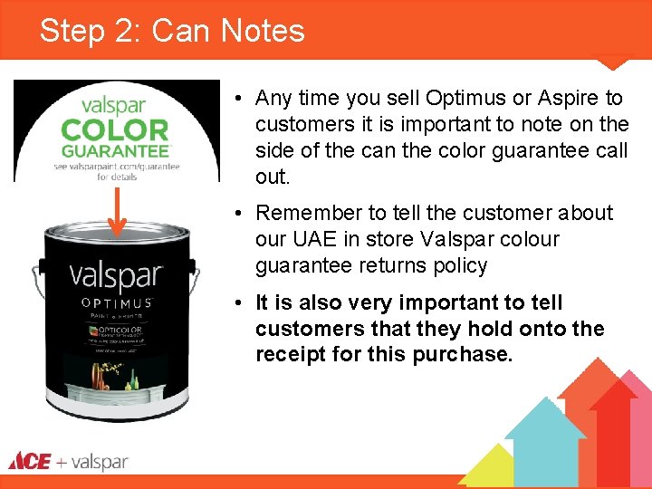 Step 2: Can Notes • Any time you sell Optimus or Aspire to customers