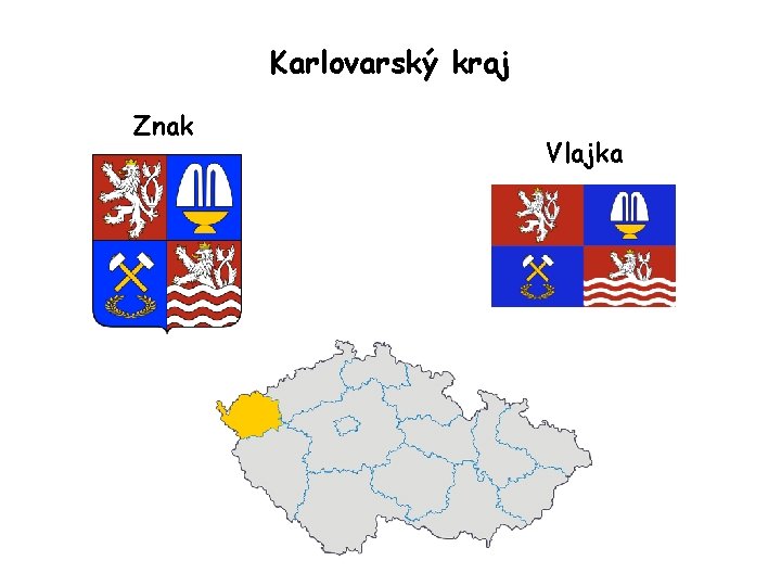 Karlovarský kraj Znak Vlajka 