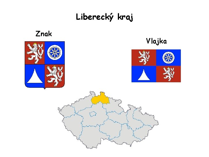 Liberecký kraj Znak Vlajka 