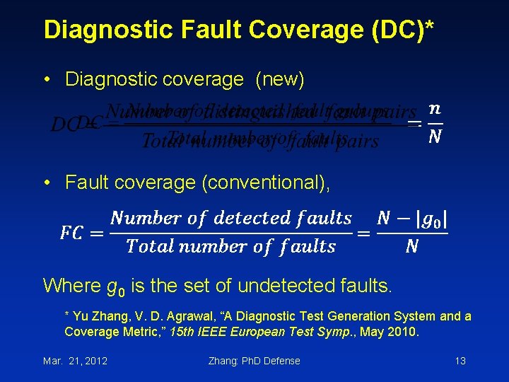 Diagnostic Fault Coverage (DC)* • Diagnostic coverage (new) • Fault coverage (conventional), Where g