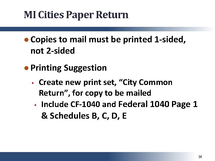 MI Cities Paper Return ● Copies to mail must be printed 1 -sided, not