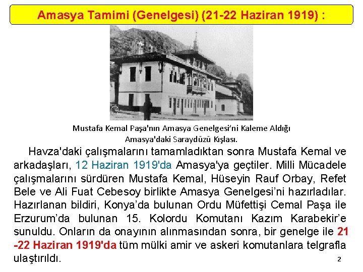 Amasya Tamimi (Bildirisi) 21 -22 : : Amasya Tamimi (Genelgesi) (21 -22 Haziran 1919)