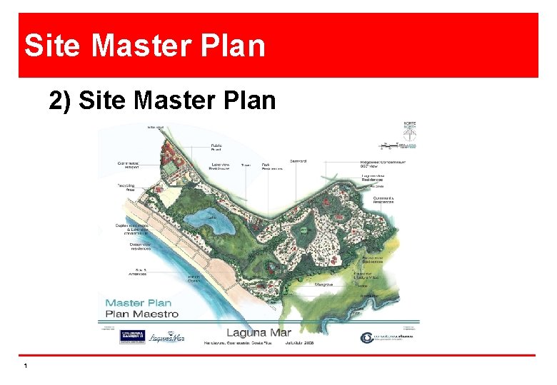 Site Master Plan 2) Site Master Plan 1 
