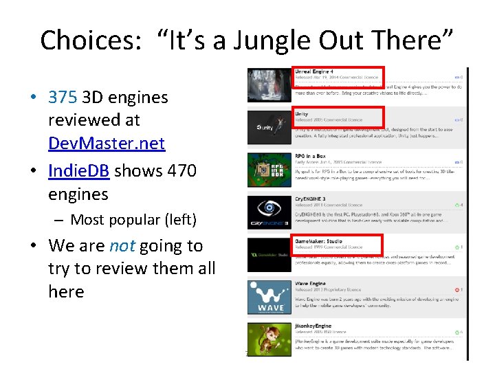 Choices: “It’s a Jungle Out There” • 375 3 D engines reviewed at Dev.