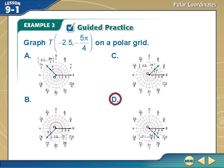 Graph on a polar grid. A. C. B. D. 