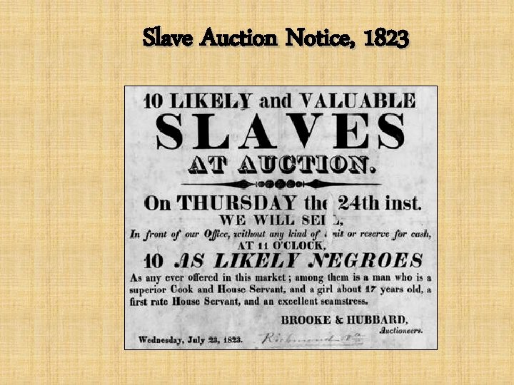 Slave Auction Notice, 1823 Slave Auction Notice, 1823