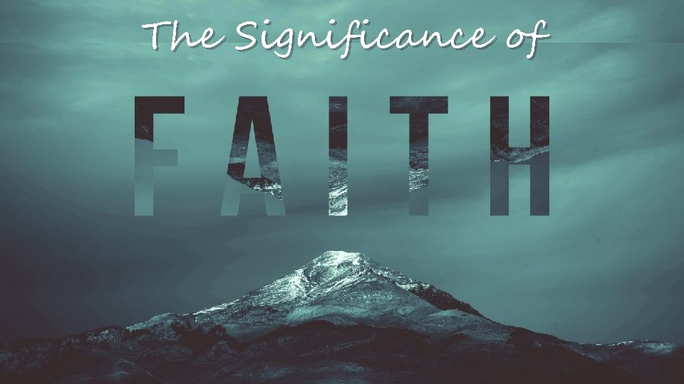 The Significance of 