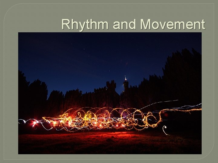 Rhythm and Movement 