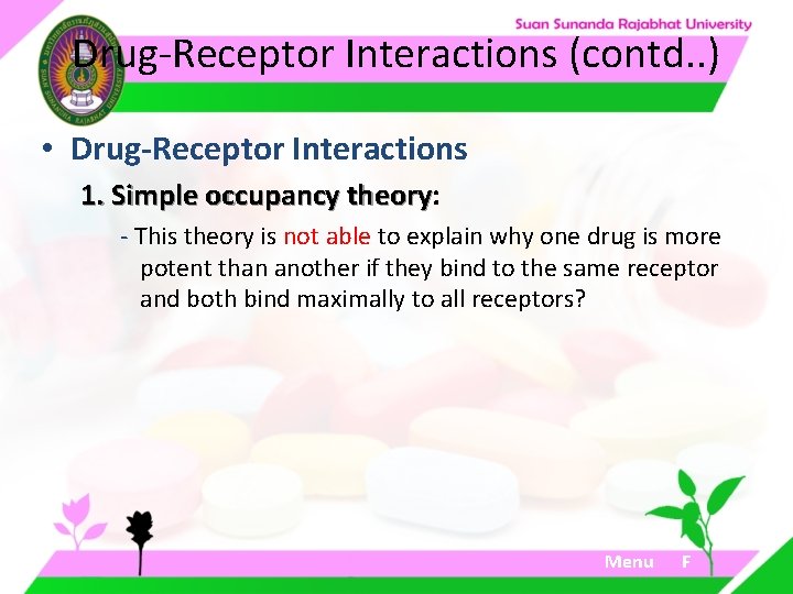 Drug-Receptor Interactions (contd. . ) • Drug-Receptor Interactions 1. Simple occupancy theory: theory - Drug-Receptor Interactions (contd. . ) • Drug-Receptor Interactions 1. Simple occupancy theory: theory -