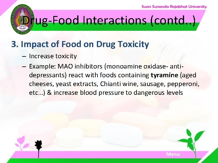 Drug-Food Interactions (contd. . ) 3. Impact of Food on Drug Toxicity – Increase Drug-Food Interactions (contd. . ) 3. Impact of Food on Drug Toxicity – Increase