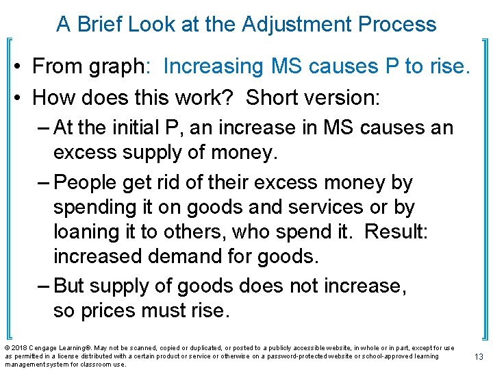 A Brief Look at the Adjustment Process • From graph: Increasing MS causes P