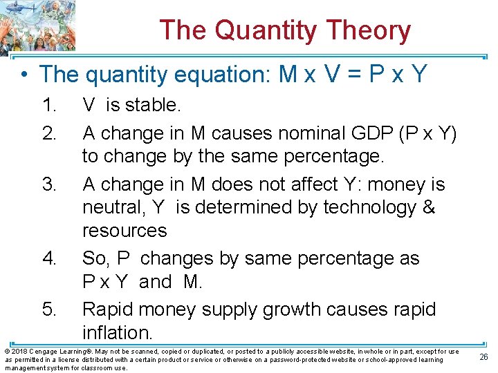 The Quantity Theory • The quantity equation: M x V = P x Y