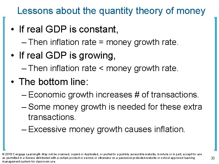 Lessons about the quantity theory of money • If real GDP is constant, –