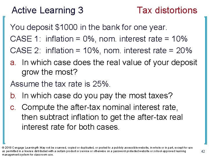 Active Learning 3 Tax distortions You deposit $1000 in the bank for one year.