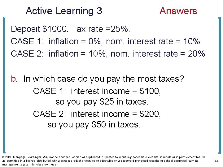 Active Learning 3 Answers Deposit $1000. Tax rate =25%. CASE 1: inflation = 0%,