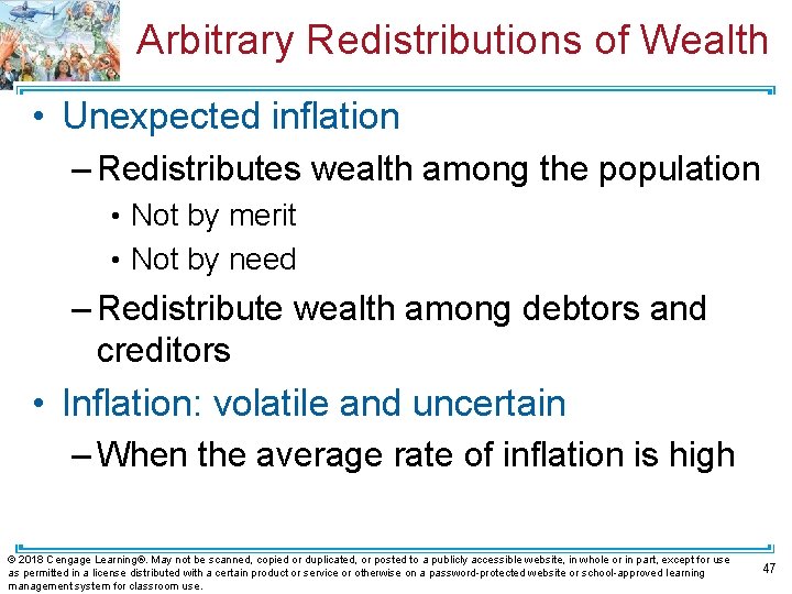 Arbitrary Redistributions of Wealth • Unexpected inflation – Redistributes wealth among the population •