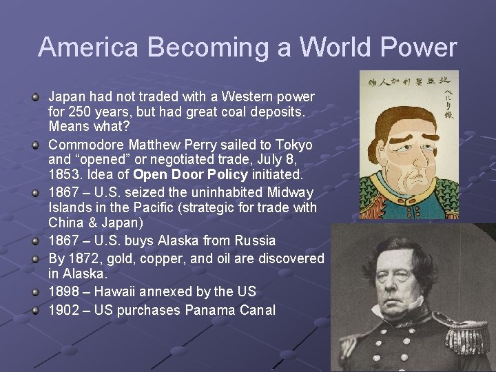 America Becoming a World Power Japan had not traded with a Western power for