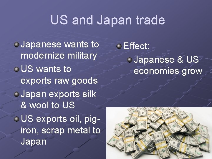 US and Japan trade Japanese wants to modernize military US wants to exports raw