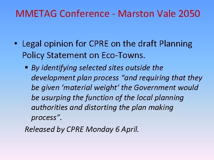 MMETAG Conference - Marston Vale 2050 • Legal opinion for CPRE on the draft