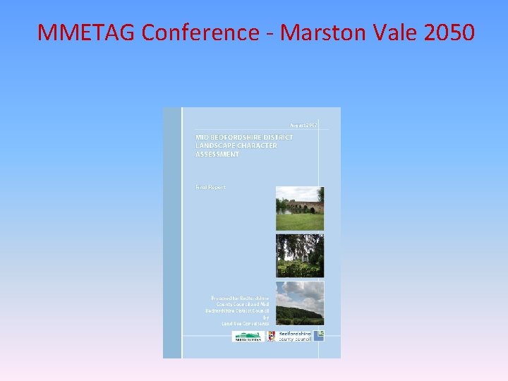 MMETAG Conference - Marston Vale 2050 