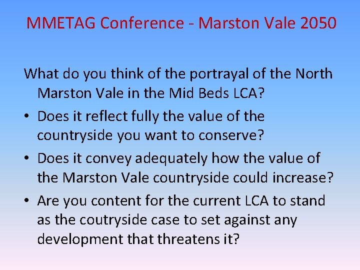 MMETAG Conference - Marston Vale 2050 What do you think of the portrayal of