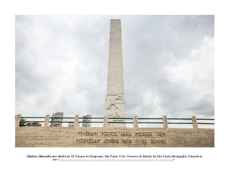 Obelisco Mausoléu aos Heróis de 32. Parque do Ibirapuera, São Paulo. Foto: Governo do