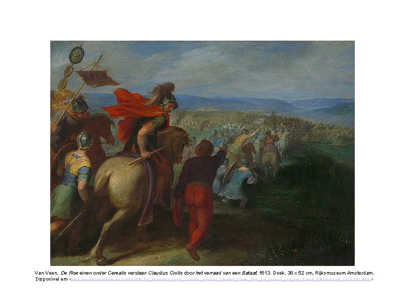 Van Veen, De Romeinen onder Cerealis verslaan Claudius Civilis door het verraad van een