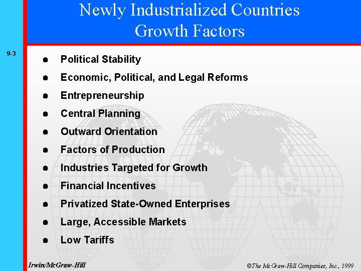 Newly Industrialized Countries Growth Factors 9 -3 Political Stability Economic, Political, and Legal Reforms