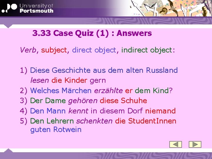 3. 33 Case Quiz (1) : Answers Verb, Verb subject, subject direct object, object