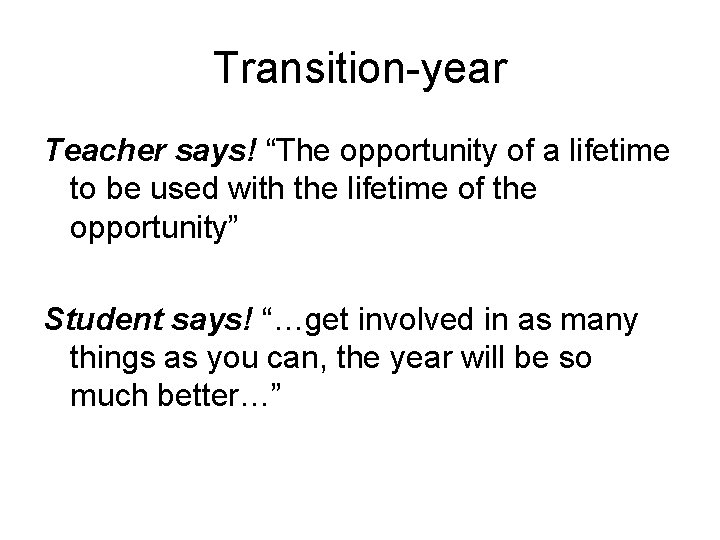 Transition-year Teacher says! “The opportunity of a lifetime to be used with the lifetime