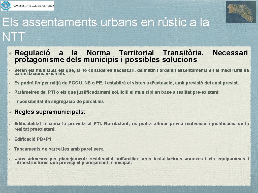 Els assentaments urbans en rústic a la NTT Regulació a la Norma Territorial Transitòria.