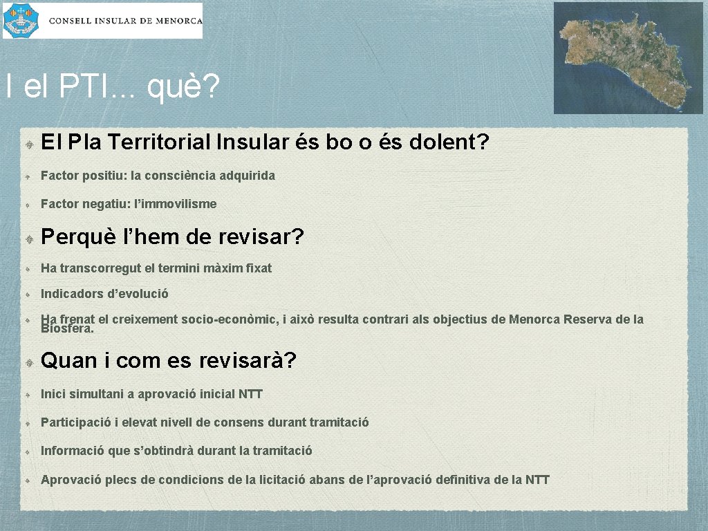 I el PTI. . . què? El Pla Territorial Insular és bo o és