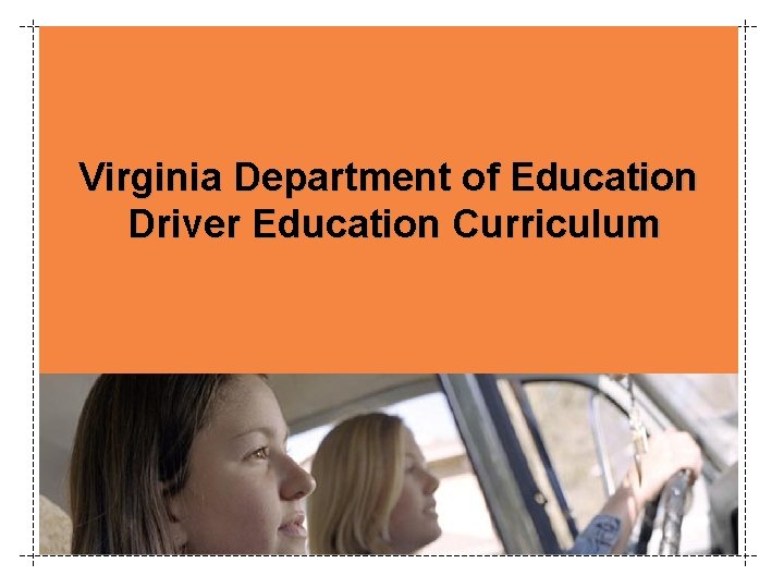 Virginia Department of Education Driver Education Curriculum 