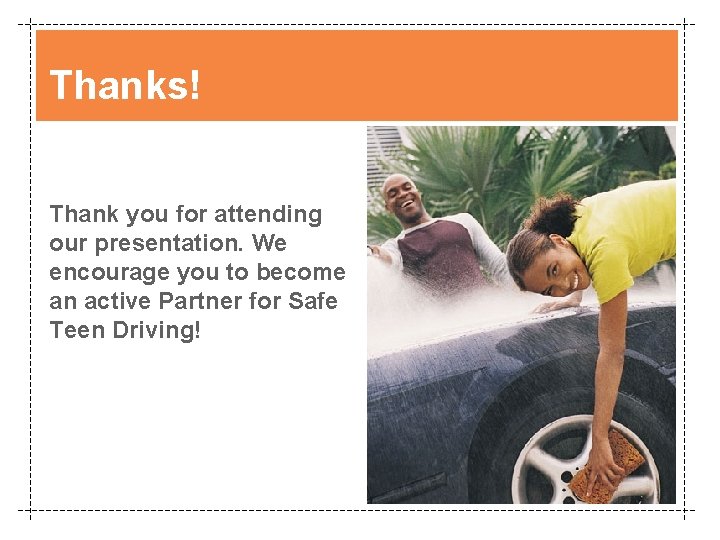 Thanks! Thank you for attending our presentation. We encourage you to become an active