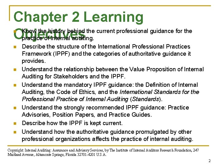 Chapter 2 Learning Know the history behind the current professional guidance for the Objectives