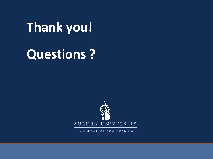 Thank you! Questions ? 