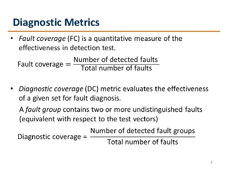  Diagnostic Metrics 8 