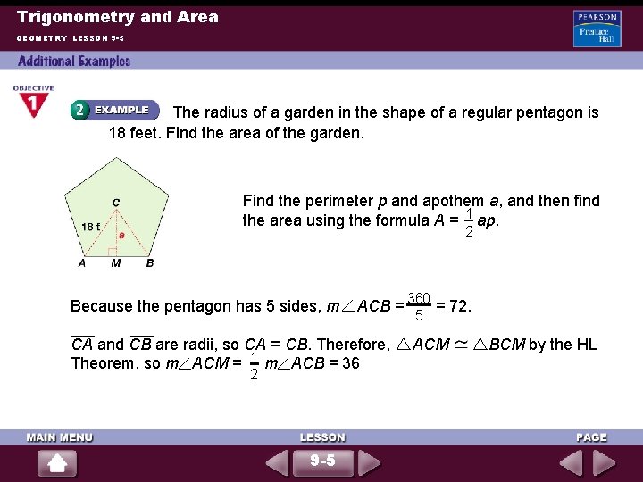Trigonometry and Area GEOMETRY LESSON 9 -5 The radius of a garden in the