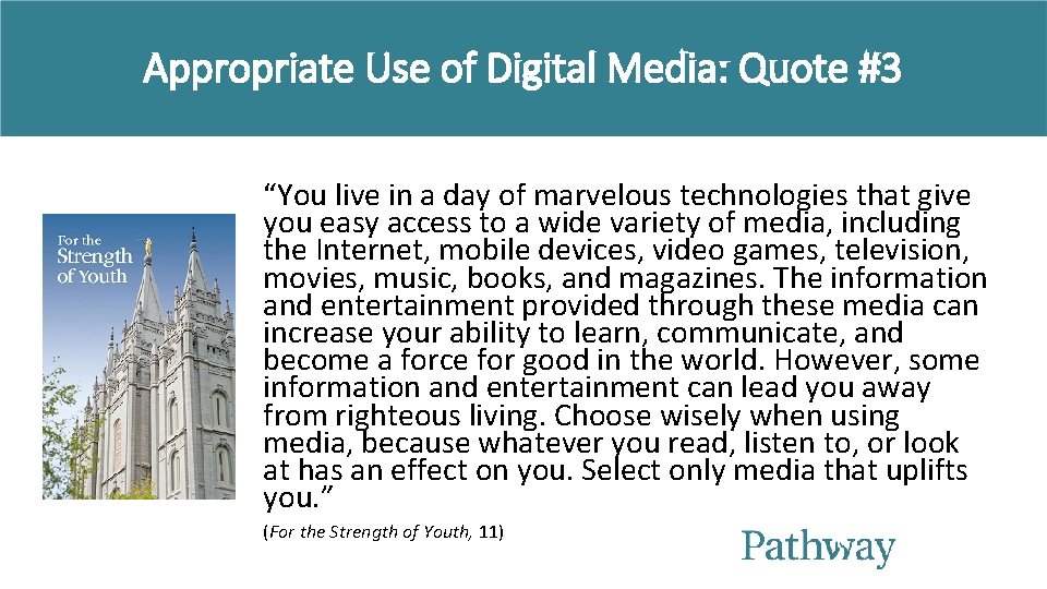 Appropriate Use of Digital Media: Quote #3 “You live in a day of marvelous Appropriate Use of Digital Media: Quote #3 “You live in a day of marvelous