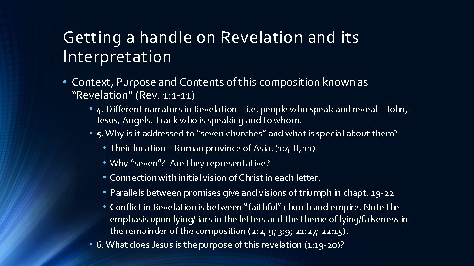 Getting a handle on Revelation and its Interpretation • Context, Purpose and Contents of