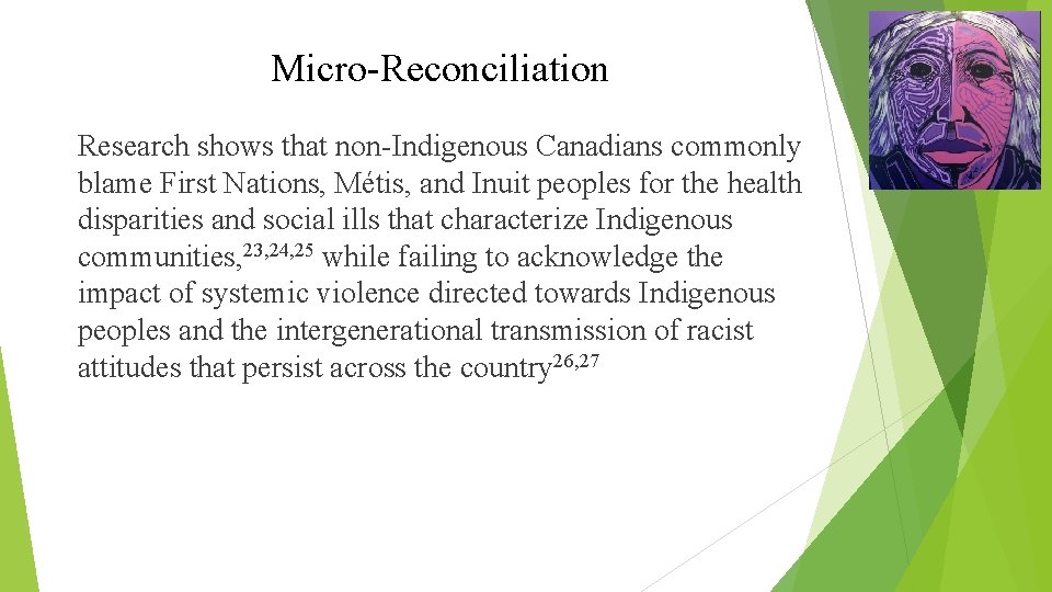 Micro-Reconciliation Research shows that non-Indigenous Canadians commonly blame First Nations, Métis, and Inuit peoples
