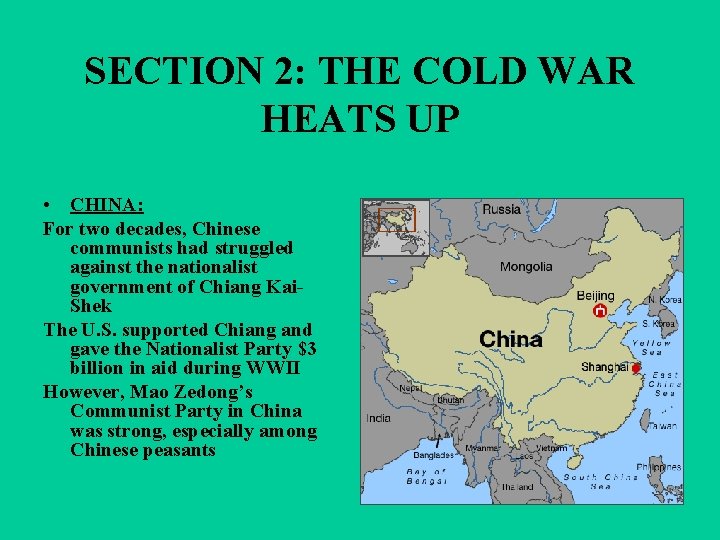 SECTION 2: THE COLD WAR HEATS UP • CHINA: For two decades, Chinese communists