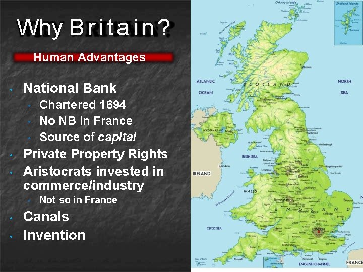 Why B r i t a i n ? Human Advantages • National Bank