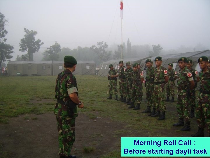 Morning Roll Call : Before starting dayli task 