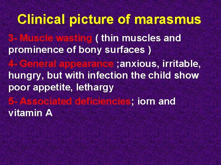 Clinical picture of marasmus 3 - Muscle wasting ( thin muscles and prominence of