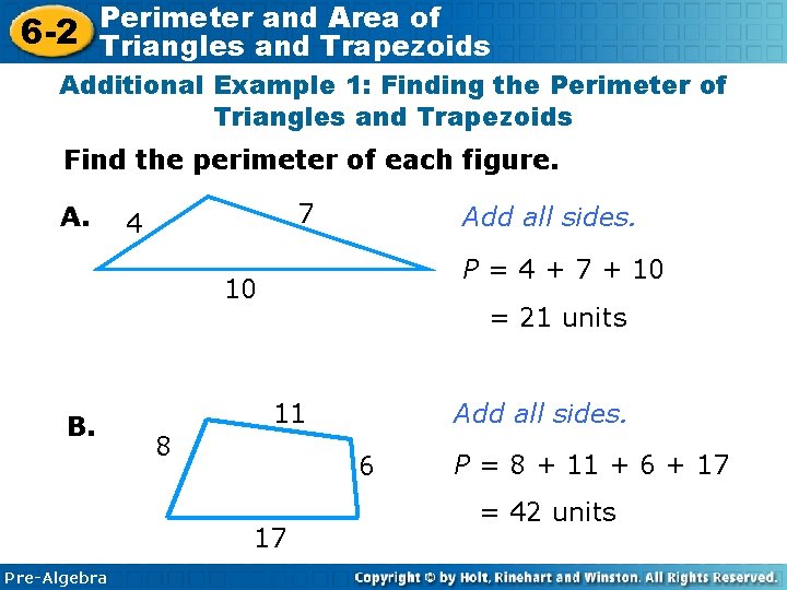 6 -2 Perimeter and Area of Triangles and Trapezoids Additional Example 1: Finding the