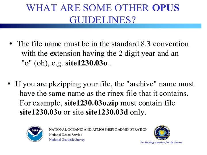 NATIONAL OCEANIC AND ATMOSPHERIC ADMINISTRATION National Ocean Service National Geodetic Survey Positioning America for NATIONAL OCEANIC AND ATMOSPHERIC ADMINISTRATION National Ocean Service National Geodetic Survey Positioning America for