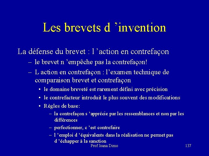 Les brevets d ’invention La défense du brevet : l ’action en contrefaçon –