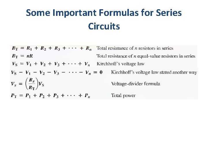 Some Important Formulas for Series Circuits 